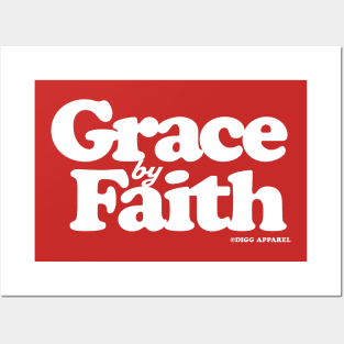 Grace by Faith Posters and Art